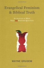 EVANGELICAL FEMINISM & BIBLICAL TRUTH CM