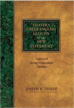 THAYER'S GREEK-ENG LEXICON OF THE NT