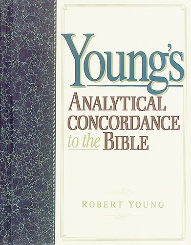 YOUNG'S ANALYTICAL CONCORDANCE