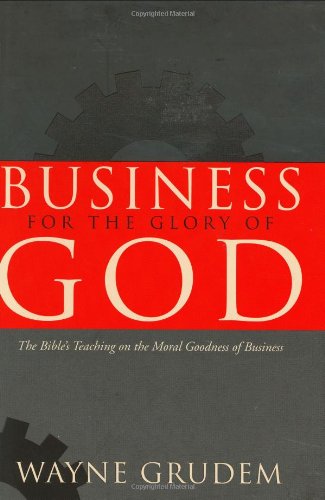 BUSINESS FOR GLORY OF GOD