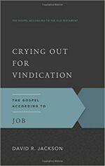 CRYING OUT FOR VINDICATION - JOB - GAOT