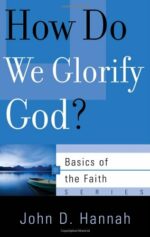 HOW DO WE GLORIFY GOD? - BOTF
