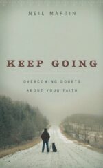 KEEP GOING (OVERCOMING DOUBTS)