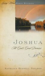 JOSHUA - ALL GOD'S GOOD PROMISES - LWBS