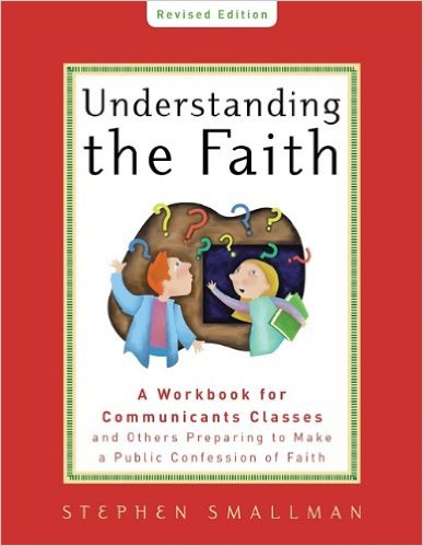 UNDERSTANDING THE FAITH
