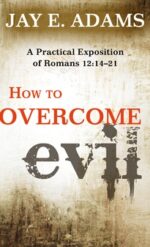 HOW TO OVERCOME EVIL