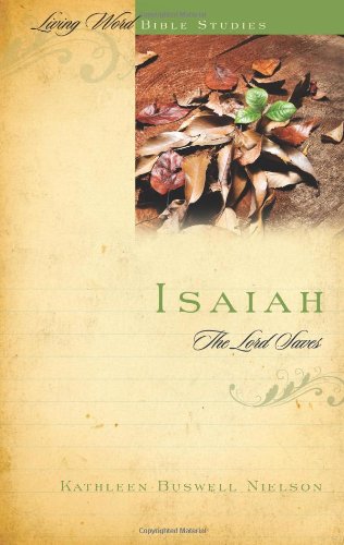 ISAIAH: THE LORD SAVES - LWBS