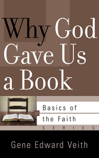WHY GOD GAVE US A BOOK - BOTF