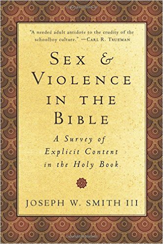 SEX & VIOLENCE IN THE BIBLE