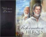REFORMATION HEROES