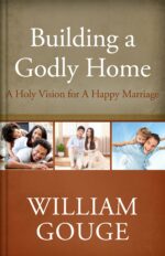BUILDING A GODLY HOME: VOL 2 MARRIAGE