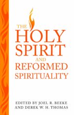 HOLY SPIRIT AND REFORMED SPIRITUALITY