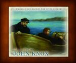 JOHN KNOX - CBYR
