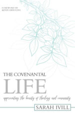 COVENANTAL LIFE, THE