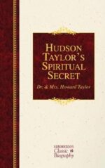 HUDSON TAYLOR'S SPIRITUAL SECRETS - HCB