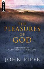 PLEASURES OF GOD, THE (Revised&expanded)