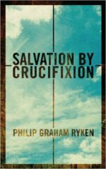 SALVATION BY CRUCIFIXION