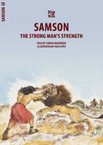 SAMSON, THE STRONG MAN'S STRENGTH - BW
