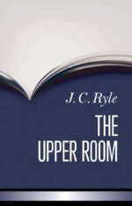 UPPER ROOM (SERMONS & ADDRESSES)