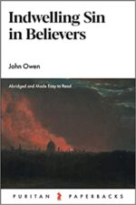 INDWELLING SIN IN BELIEVERS