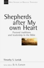 SHEPHERDS AFTER MY OWN HEART - NSBT