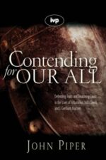 CONTENDING FOR OUR ALL (LIVES OF