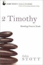 2 TIMOTHY: STOTT BIBLE STUDIES