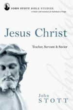 JESUS CHRIST: STOTT BIBLE STUDIES