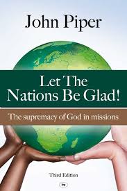 LET THE NATIONS BE GLAD: 3RD ED