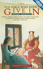 TEN GIRLS WHO DIDN'T GIVE IN