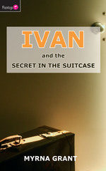 IVAN & THE SECRET IN THE SUITCASE