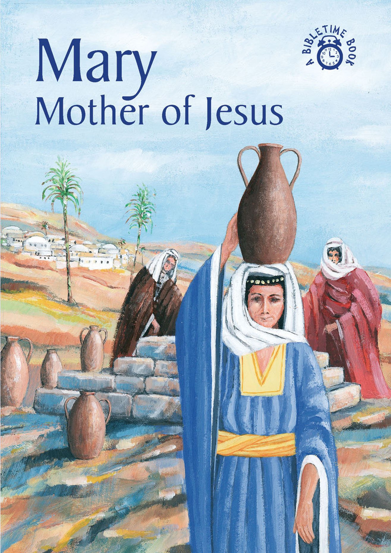 MARY, MOTHER OF JESUS - BT