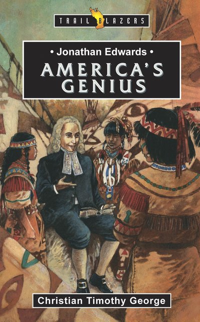 JONATHAN EDWARDS: AMERICA'S GENIUS - TB
