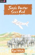 JUNGLE DOCTOR SEES RED