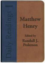 MATTHEW HENRY - DAILY READINGS