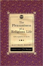 PLEASANTNESS OF A RELIGIOUS LIFE