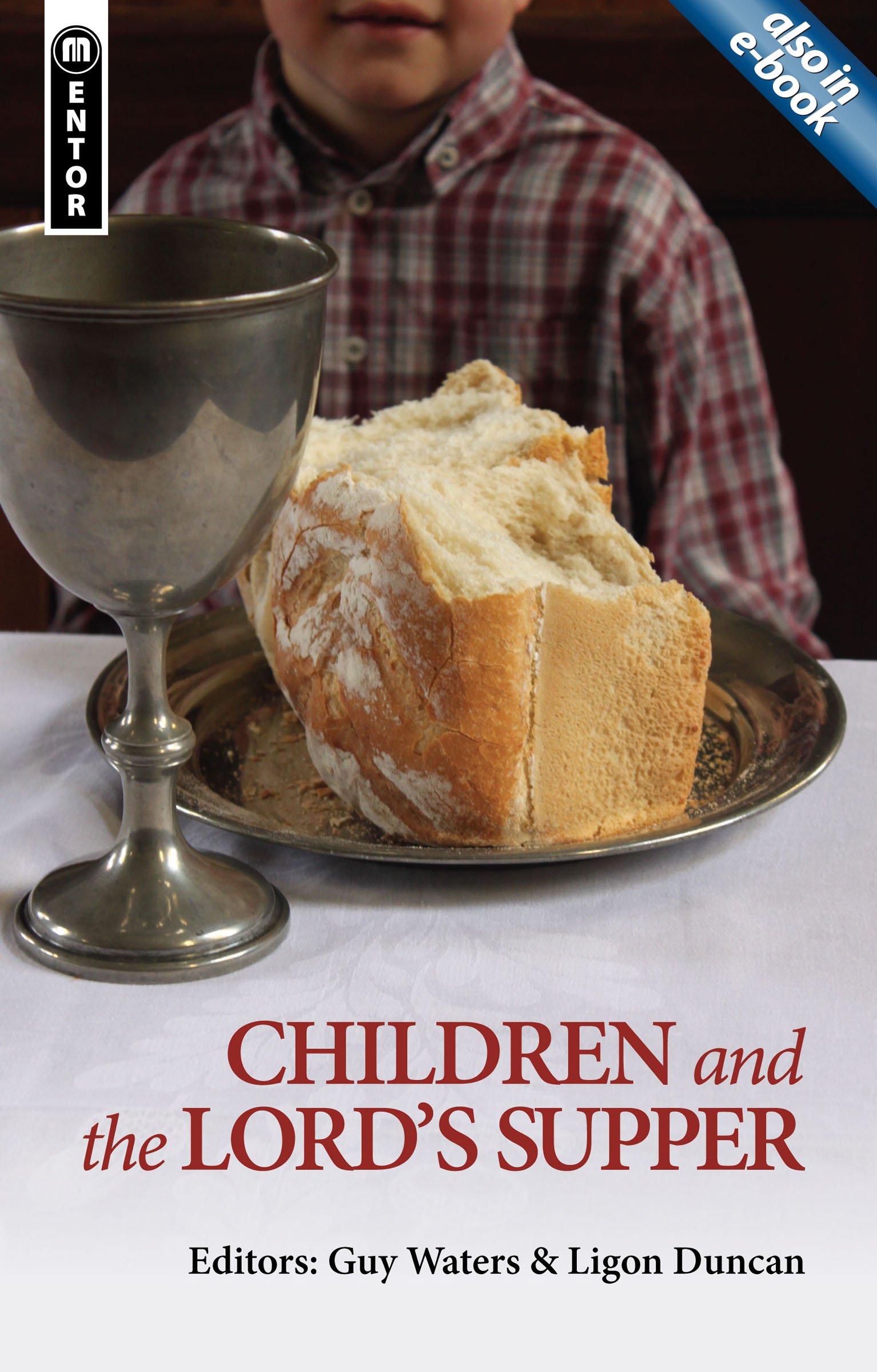 CHILDREN AND THE LORD'S SUPPER