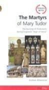 TRAVEL WITH THE MARTYRS OF MARY TUDOR