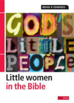 GOD'S LITTLE PEOPLE: WOMEN IN BIBLE