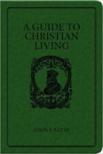 GUIDE TO CHRISTIAN LIVING, A