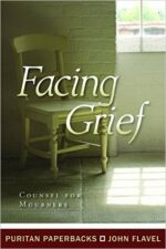 FACING GRIEF : COUNSEL FOR MOURNERS
