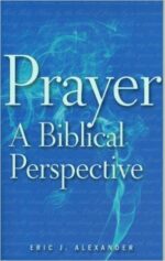 PRAYER - A BIBLICAL PERSPECTIVE