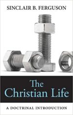 CHRISTIAN LIFE - DOCTRINAL INTRO.