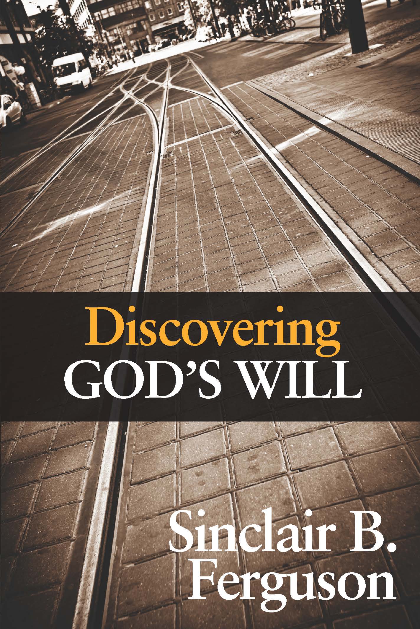 DISCOVERING GOD'S WILL