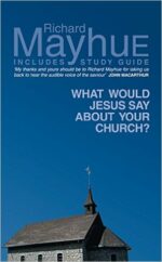 WHAT WOULD JESUS SAY ABOUT YOUR CHURCH?
