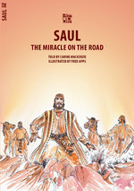 SAUL, THE MIRACLE ON THE ROAD - BW