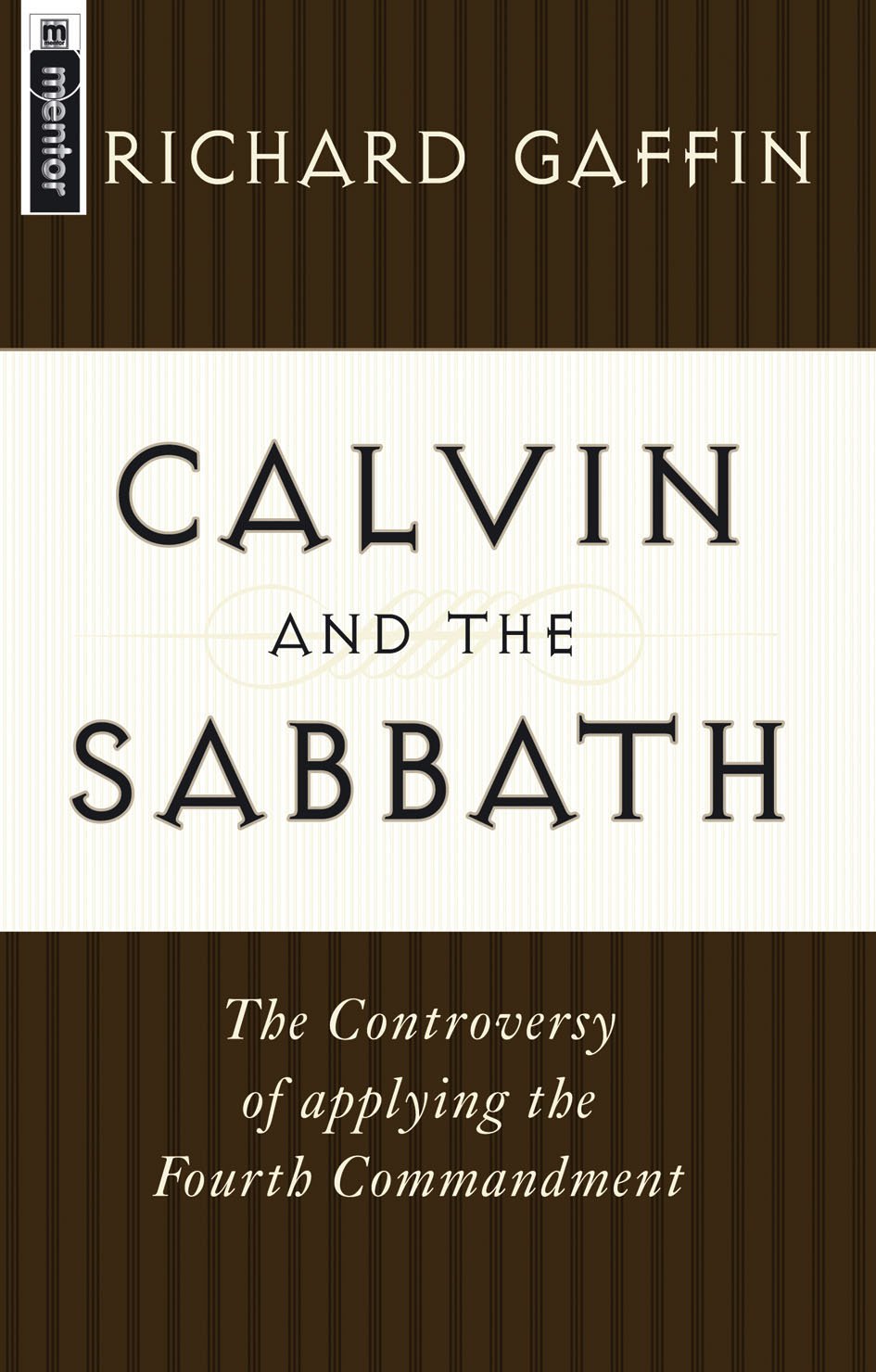 CALVIN AND THE SABBATH