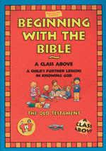 BEGINNING WITH THE BIBLE OT