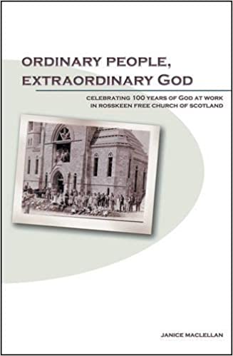 ORDINARY PEOPLE, EXTRAORDINARY GOD