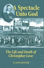 SPECTACLE UNTO GOD: LIFE OF C.LOVE